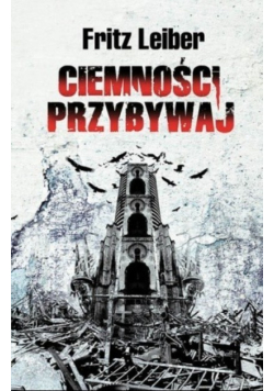 Ciemności, przybywaj