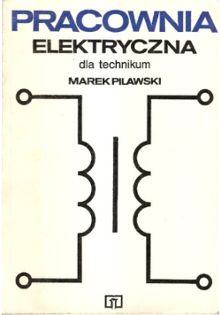 Pracownia elektryczna dla technikum