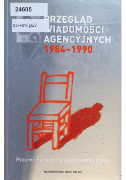 Przegląd Wiadomości Agencyjnych 1984 1990