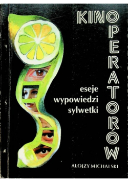Eseje wypowiedzi Kino operatorów