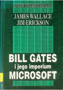 Bill Gates i jego imperium Microsoft