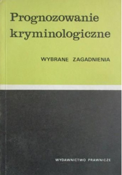 Prognozowanie kryminologiczne
