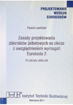 Zasady projektowania żelbetowych i sprężonych zbiorników na ciecze według Eurokodów