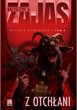 Z otchłani. Trylogia grobiańska Tom 3