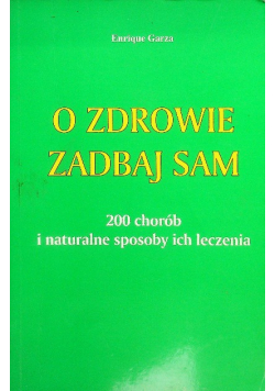 O zdrowie zadbaj sam