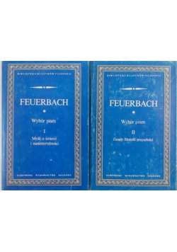 Feuerbach Wybór Pism Tom 1 i 2