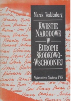 Kwestie narodowe w Europie Środkowo-Wschodniej