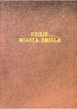 Dzieje miasta Śmigla