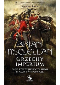 Bogowie krwi i prochów Tom 1 Grzechy Imperium