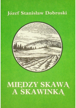 Między Skawą a Skawinką