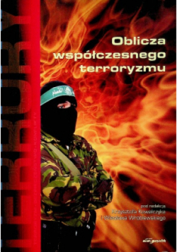 Oblicza współczesnego terroryzmu
