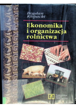 Ekonomika i organizacja rolnictwa