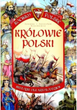 Kocham Polskę - Królowie Polski