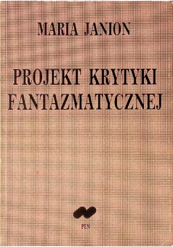 Projekt krytyki fantazmatycznej