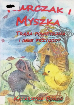 Kurczak i Myszka. Trąba powietrzna i inne przygody