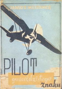 Pilot Gwiaździstego znaku 1947 r.