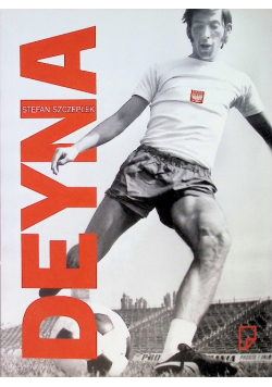 Stefan Szczepłek: Deyna