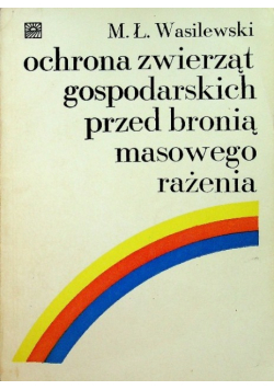 Ochrona zwierząt gospodarskich przed bronią masowego rażenia