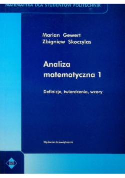Analiza matematyczna Tom 1 Przykłady i zadania