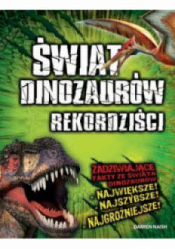Świat dinozaurów Rekordziści