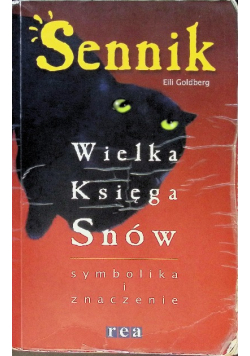 Sennik wielka księga snów symbolika i znaczenie