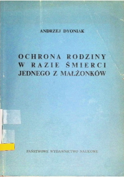 Ochrona rodziny w razie śmierci jednego z małżonków