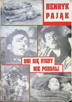 Oni się nigdy nie poddali