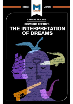 An Analysis of Sigmund Freud's The Interpretation of Dreams