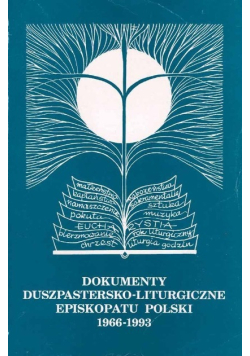 Dokumenty duszpastersko liturgiczne episkopatu Polski 1966 - 1993