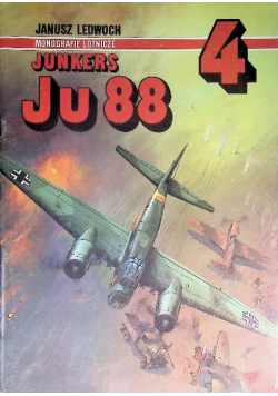 Monografie lotnicze Nr 4 / 92 Junkers Ju 88