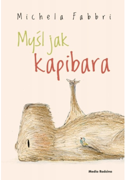 Myśl jak kapibara