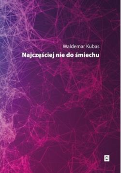 Najczęściej nie do śmiechu