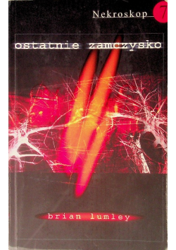 Nekroskop 7 Ostatnie zamczysko
