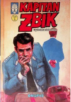 Kapitan Żbik Wydanie zbiorcze Tom 1