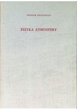 Fizyka atmosfery Część III Kinematyka i dynamika