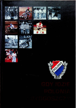 Gdy idzie polonia z Bydgoszczy