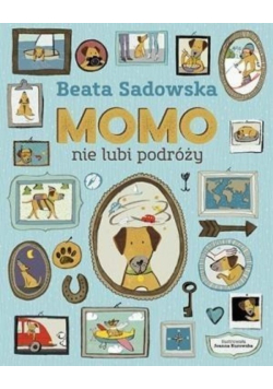 Momo nie lubi podróży