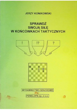 Sprawdź swoją siłę w końcówkach taktycznych