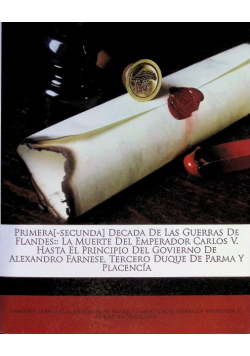 Primera decada de las guerras de flandes reprint