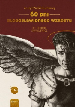 Zeszyt Walki Duchowej 60 Dni Błogosławionego wzrostu