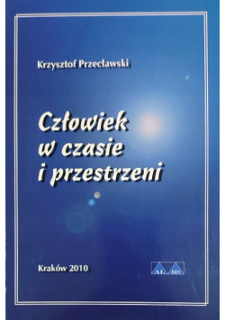 Człowiek w czasie i przestrzeni