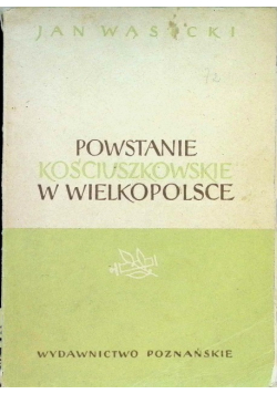 Powstanie kościuszkowskie w Wielkopolsce
