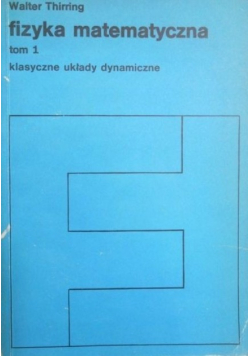 Fizyka matematyczna Tom I