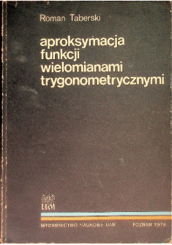 Aproksymacja funkcji wielomianami trygonometrycznymi