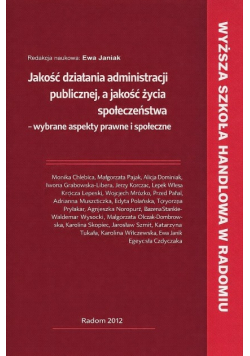 Jakość działania administracji publicznej a jakość życia społeczeństwa