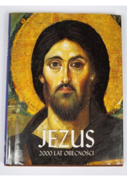Jezus 2000 lat obecności