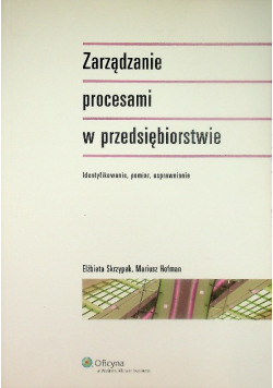 Zarządzanie procesami w przedsiębiorstwie