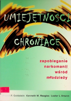 Umiejętności chroniące odmawiania Zapobieganie narkomanii wśród młodzieży