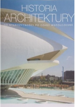 Historia architektury od Starożytności po czasy współczesne
