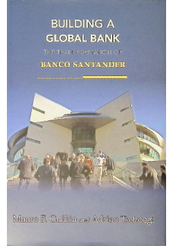 Building a Global Bank: The Transformation of Banco Santander
